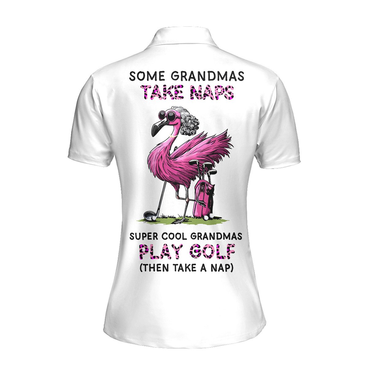 Super Cool Grandmas Play Golf Then Take Nap Women Polo Shirt LVH220901