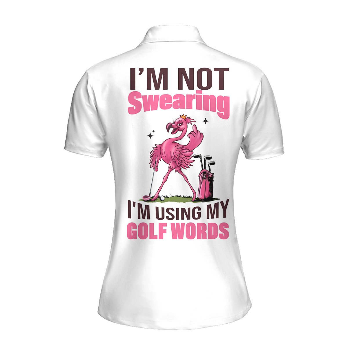 Flamingo I'm Not Swearing, I'm Using My Golf Words Women Polo Shirt LVH190901